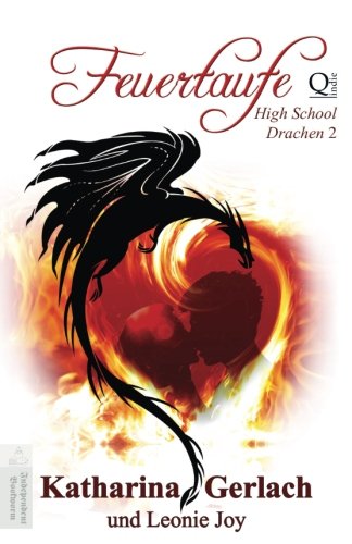 Feuertaufe (High School Drachen, Band 2)