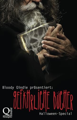 Bloody Qindie präsentiert: Gefährliche Bücher: Halloween Special