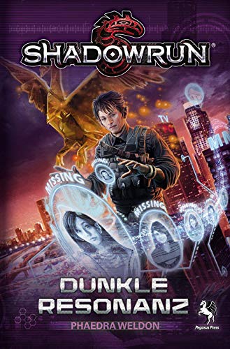 Shadowrun Roman: Dunkle Resonanz