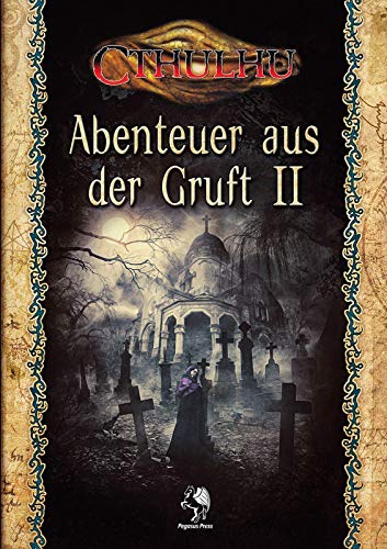 Cthulhu: Abenteuer aus der Gruft II