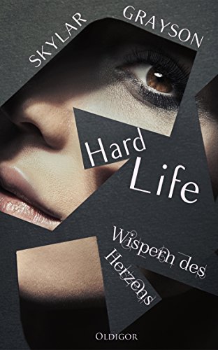 Hard Life - Wispern des Herzens
