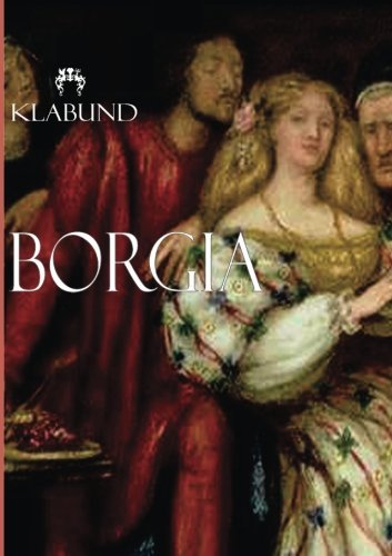 Borgia: Roma: Roman einer Familie