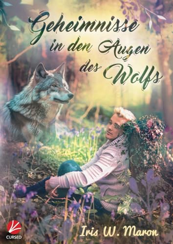 Geheimnisse in den Augen des Wolfs (Wolfsaugen, Band 3)