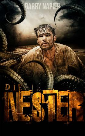 Die Nester: Thriller, Endzeit: Roman