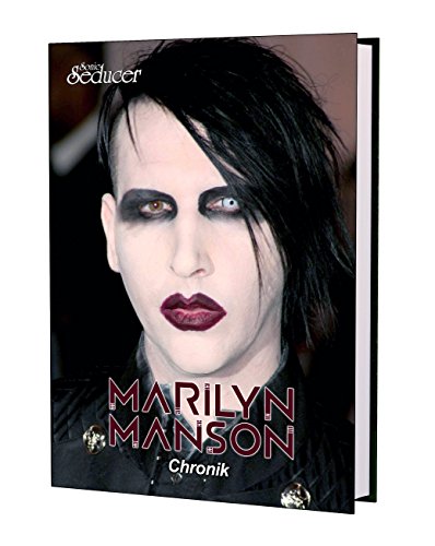 Marilyn Manson Chronik / Buch von Sonic Seducer im Hardcover, limitiert (nur 499 Exemplare), handnummeriert