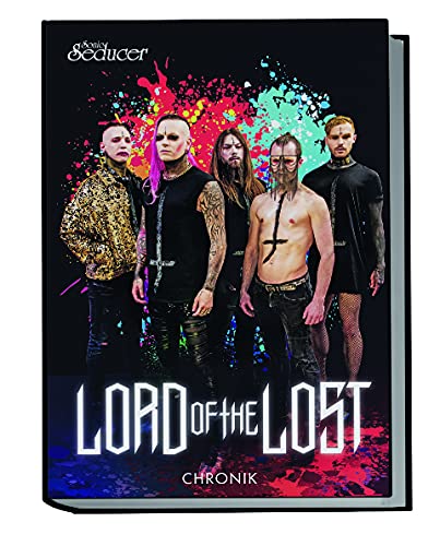Lord Of The Lost Chronik / Buch von Sonic Seducer im Hardcover auf 499 Exemplare limitiert und handnummeriert: Hardcover auf 499 Exemplare limitiert + handnummeriert