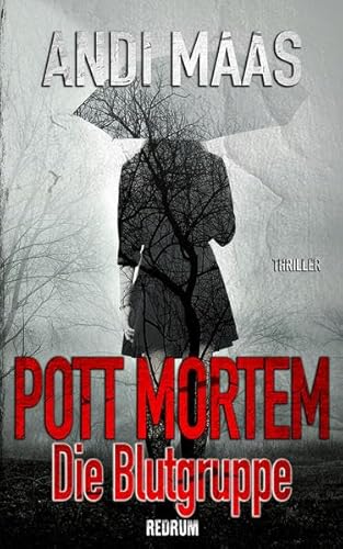 Pott Mortem: Die Blutgruppe