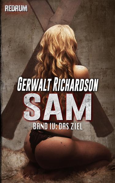Sam: Das Ziel - Ein packender SM-Thriller