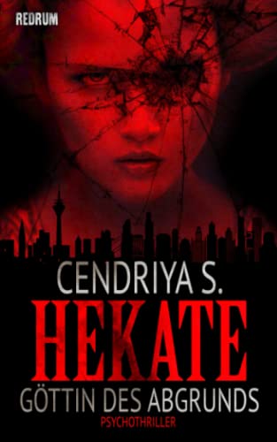 Hekate: GÖTTIN DES ABGRUNDS