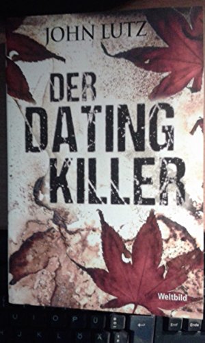 Der Dating Killer