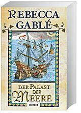 Der Palast der Meere: Ein Waringham-Roman (Waringham Saga, Band 5)