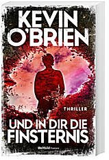 Und in dir die Finsternis