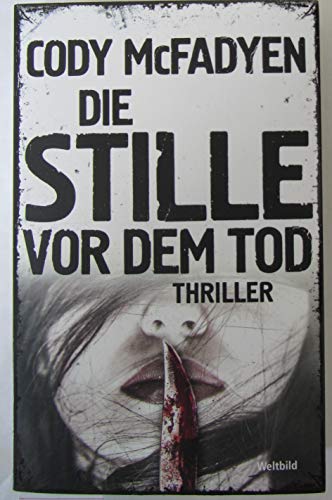 Die Stille vor dem Tod