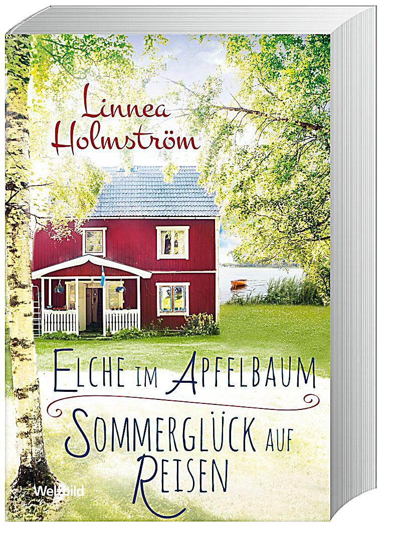 Doppelband: Elche im Apfelbaum / Sommerglück auf Reisen