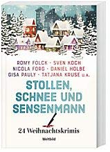 Stollen, Schnee und Sensenmann - 24 Weihnachtskrimis