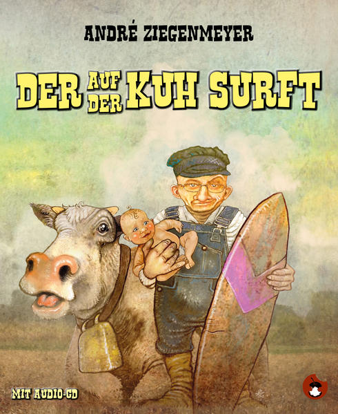 Der auf der Kuh surft, m. Audio-CD
