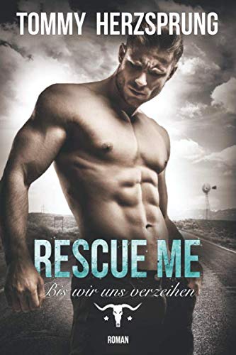 Rescue Me – Bis wir uns verzeihen