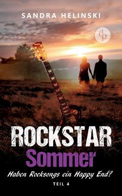 Haben Rocksongs ein Happy End? - Rockstar Sommer (Teil 4): (Rockstar Romance, Chick Lit, Liebesroman)
