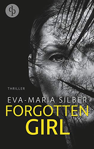 Forgotten Girl (Thriller, Psychothriller)