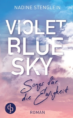 Stenglein, N: Violet Blue Sky