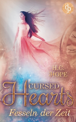 Cursed Hearts: Fesseln der Zeit