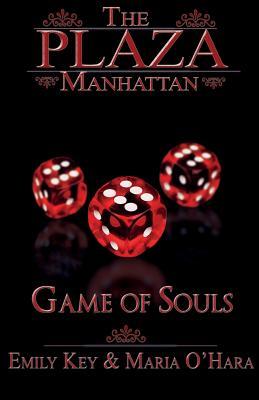 Game of Souls (The Plaza Manhattan, Band 3)