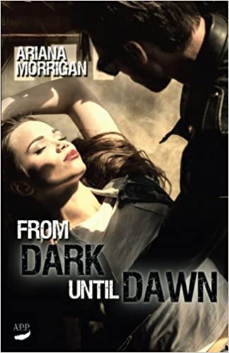 From Dark until Dawn