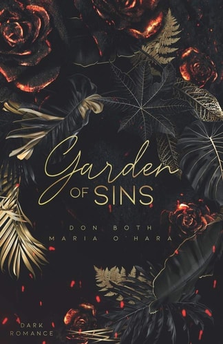 Garden of Sins (Garden of Sins - die erste Auflage, Band 1)