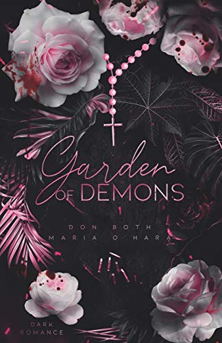 Garden of Demons (Garden of Sins - die erste Auflage, Band 3)