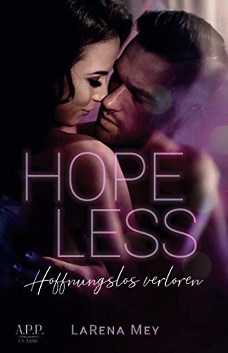 Hopeless: Hoffnungslos verloren