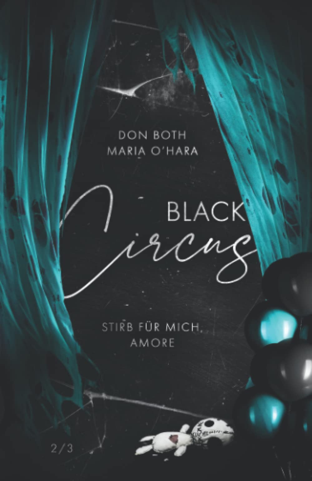 Black Circus 2: Stirb für mich, Amore (Black-Reihe, Band 6)