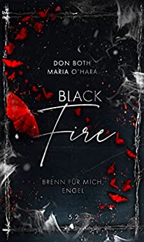 Black Fire 2: Brenn für mich, Engel