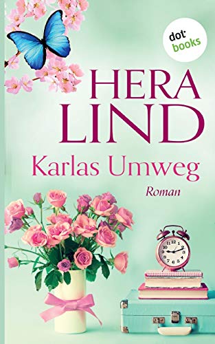 Karlas Umweg: Roman