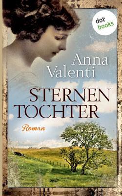 Sternentochter - Band 1: Roman