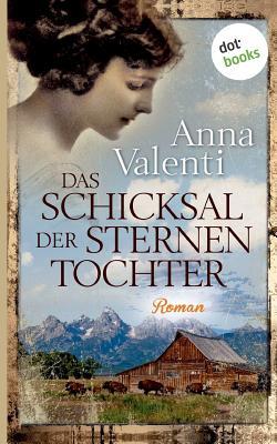 Das Schicksal der Sternentochter - Band 3: Roman