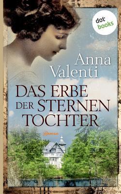 Das Erbe der Sternentochter - Band 5: Roman