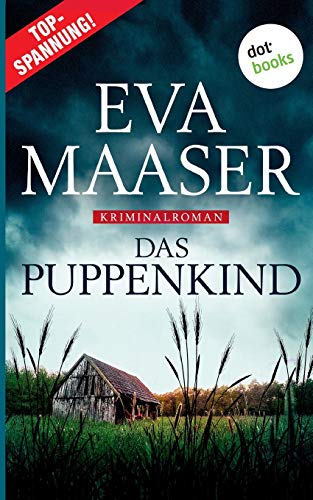 Das Puppenkind: Kommissar Rohleffs erster Fall: Kriminalroman