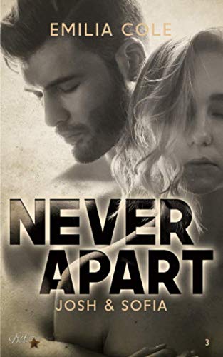 Never Apart: Josh und Sofia (Never Again Reihe, Band 3)