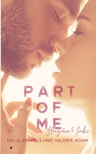 Part of me: Hayden und Jake (Part-of-Reihe, Band 1)