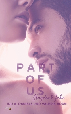 Part of us: Hayden und Jake