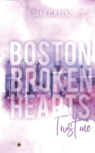 Boston Broken Hearts: Trust me