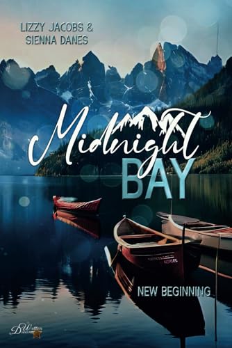 Midnight Bay: New Beginning (Midnight-Bay-Serie, Band 1)