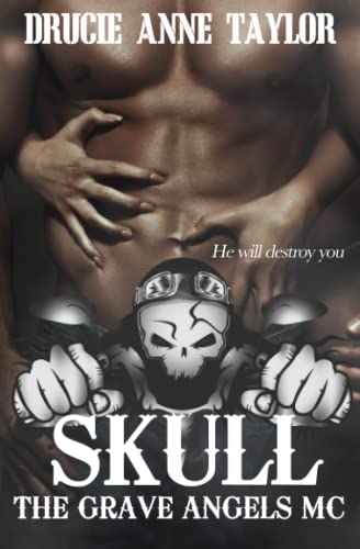Skull (The Grave Angels MC, Band 4)
