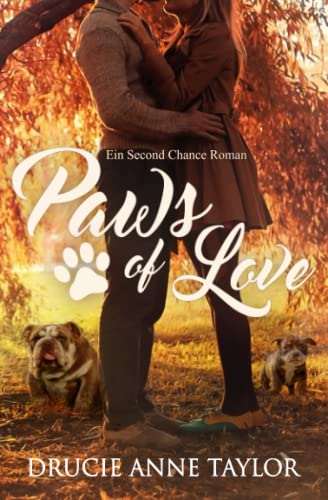 Paws of Love: Ein Second Chance Roman