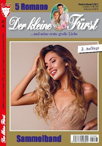 DER KLEINE FÜRST Nr. 93 VDZ11113 : 5 Adelsromane aus dem KELTER VERLAG/Sammelband, 320 Seiten
