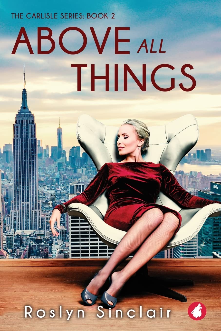 Above All Things (The Carlisle series, Band 2)