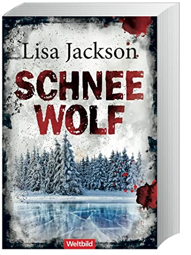 Lisa Jackson- Schneewolf (Der 5. Fall für Detective Regan Pescoli & Selena Alavarez)