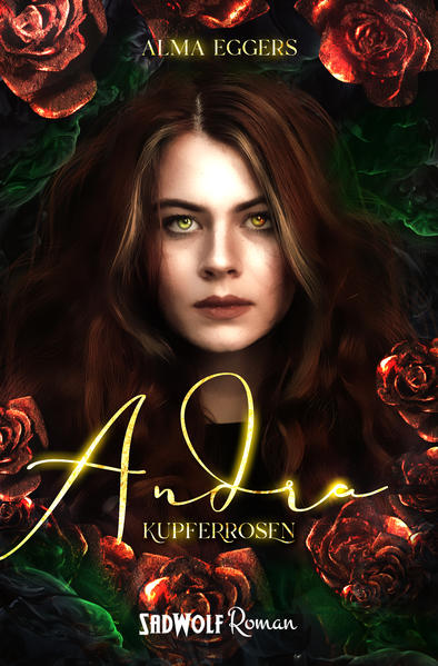 Andra I: Kupferrosen (Kupfertrilogie)