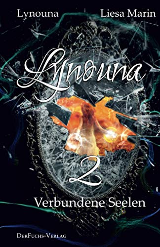 Lynouna 2: Verbundene Seelen