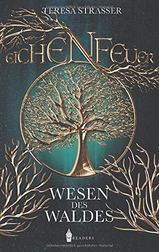 Eichenfeuer: Wesen des Waldes
